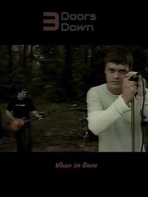 #Whenimgone #AwayfromtheSun #ThreeDoorsDown 