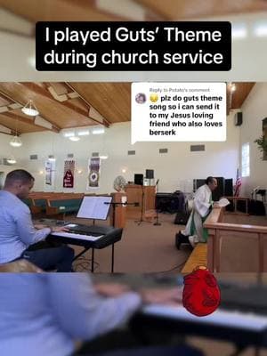 Replying to @Potato I played Guts’ Theme on piano during church service #anime #weeb #berserk #guts #publicpiano #griffith 