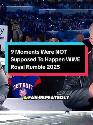 9 Moments Were NOT Supposed To Happen WWE Royal Rumble 2025 #longvideo #WWE #wrestlers 