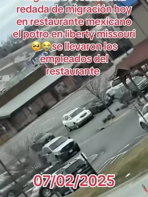 #missouri #missouristate #liberty #redadas #restaurante #elpotro #migracion #migrante #latinos #usa #usa🇺🇸 #noticias #noticia #ultimahora #urgente #viralvideo #videotiktok #fyppppppppppppppppppppppp #fy #paratii 