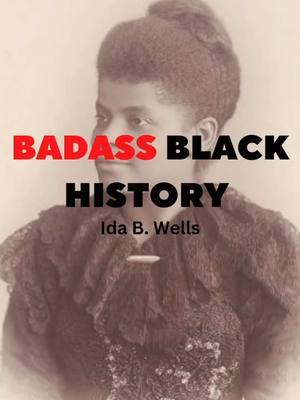 Replying to @TeeJolie337 ⚜️ Ida B Wells was so courageous for standing against racism at this time #uspresidents #ushistory #americanhistory #blackhistory #redactedhistory #podcast #historypodcast 