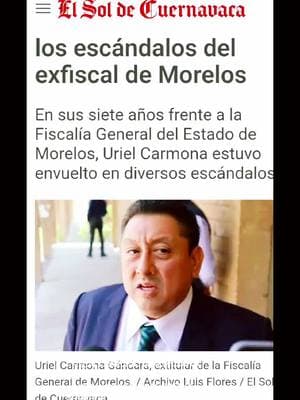 #fiscaldemorelos #urielcarmona #cuahutemocblanco #mueralacorrupcion #juiciopolitico 