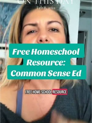 #onthisday free secular homeschool resource: common sense Ed #homeschoolresources #freehomeschoolresources #homeschoolforfree #tiktokhomeschoolconference 