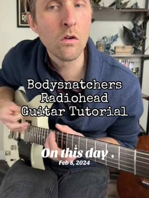 #onthisday Bodysnatchers by Radiohead Guitar Tutorial #guitartok #howtoplayguitar #guitartutorial #guitarlessons #inrainbows #thomyorke #radiohead 