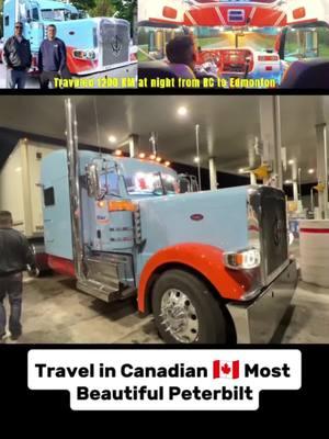 Travel in Canadian 🇨🇦 Peterbilt Truck #dailyvlog #canada #Peterbilt #truck #trending #punjabi #travelvlog #truck #mostbeautiful 