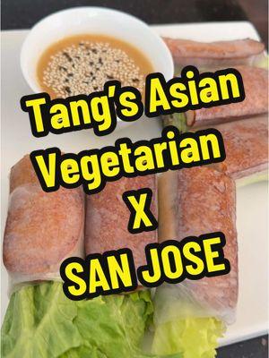 Tang’s Asian vegetarian San Jose #milpitas #sanjose #livermore #bayareacheck #santaclara #cupertino #fyp #bayarea #southbay #santaclara #gilroy #santatheresa #campbell #sanfrancisco #sunnyvale #foryoupage