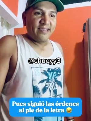 Pues siguió las órdenes al pie de la letra 😂 #humor #lol #pareja #chueyy3 