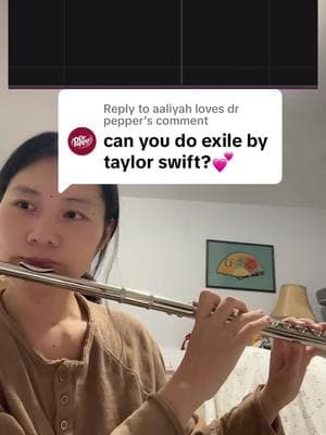 Replying to @aaliyah loves dr pepper #exile #taylorswift #exiletaylorswift #flute #fyp #ruyaflute #sheetmusic #musicnotes #flutetutorial 