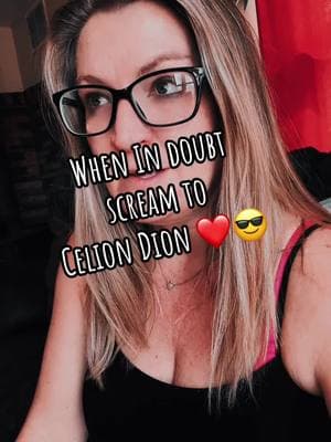 #screamitout #celiondion #singing #itsallcomingbacktomenow #glasses #fyp #😎 #strong 