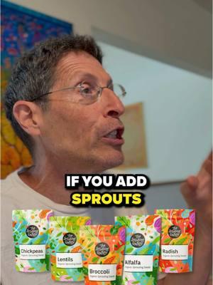 If you add sprouts to your diet. #dougevans #sproutwiz #sprouttok #sproutingseeds #broccolisprouts #weightloss #fyp #foryou 