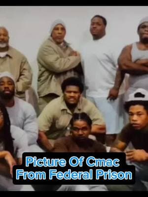 Picture Of Cmac From Federal Prison #cmac #freecripmac #cmacc55 #cripmac55thst #therealspillentertainment #fyp #darealspillentertainment #viral #freecmac #cmac55official55 #cmaclockedup #federalprison 