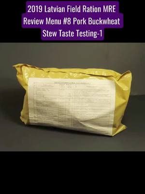 2019 Latvian field ration MRE review menu #8 pork buckwheat stew taste testing #latvian #field #mre #reciew #pork #buckwheat #stew 