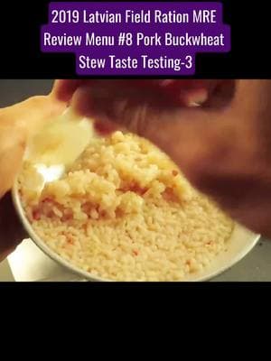 2019 Latvian field ration MRE review menu #8 pork buckwheat stew taste testing #latvian #field #mre #reciew #pork #buckwheat #stew 