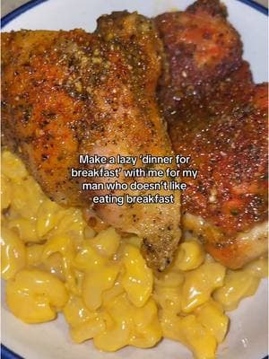 Replying to @Niyadetrice i’ll do a step by step video next time i make it 😅  ••• Lazy dinner for breakfast: baked chicken & kraft mac n cheese #dinnerforbreakfast #dinnerrecipes #mealideas #fyp #bakedchicken #bakedchickenrecipe 