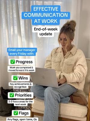 Your secret tool to working with your manager! ⚡️ [Check out my last post for a full description & free template!] Sending this email at the end of your week helps to: ✅ Keep you + your manager on the same page ✅ Show organization, accountability, & proactiveness ✅ Highlight and track your wins and contributions  ✅ Save your 1:1 time for more than just status updates --- Here’s what to include: ⚡️ Progress this week ⚡️Wins ⚡️Priorities next week ⚡️Flags/Input Needed #communicationtips #communicationskills #careeradvice #careertiktok #corporatetiktok #careergrowth #worksmarter #professionalskills #workplacecommunication #confidentcommunication #youngprofessional #genz #earlycareer #corporategirlies