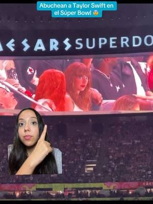 Abuchean a Taylor Swift en el Súper Bowl #taylorswift #SuperBowl #supertazon #neworleans #chiefs #chismesito #fy 