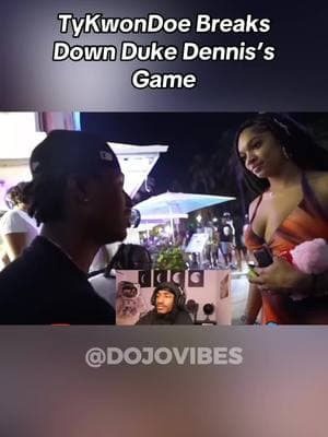 TyKwonDoe Breaks Down Duke Dennis’s Game #tykwondoe #tykwondoetv #streamerclips #dukedennis #rizz #rizzgod #women #aura #game #fyp 