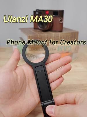 🔥 The MA30 phone mount is taking over! Switch up your shots with multiple setups. Perfect for any creator. 🛒📱✨ #ulanzi #ulanziMA30 #PhoneMount #CreatorGear #VlogEssentials #ContentCreation #phonestand #phoneaccessories