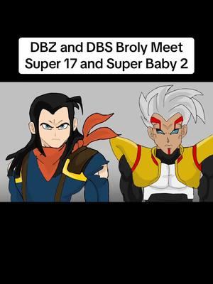 DBZ and DBS Broly Meet Super 17 and Super Baby 2 Link to other socials in bio #dbz #dbs #dbgt #dragonball #dragonballz #dragonballsparkingzero #dragonballsuper #dragonballsuperbroly #dbzbroly #broly #dbsbroly #super17 #superbaby2 #legendarysupersaiyan 