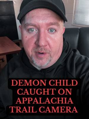 Demon manifesting as a small child captured on Appalachia trail camera. #creatorsearchinsights #fypシ゚viral #trending #ghost #appalachia #hauntedappalachia #folklore #scary #skinwalker #demon #spooky #paranormal #wendigo #thesupernaturalsleuth 