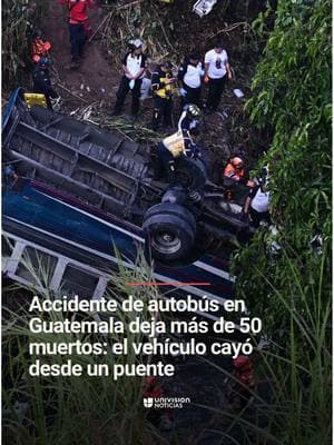 📌 Más de 50 muertos y varios heridos deja un accidente de autobús en Guatemala. El vehículo cayó desde un puente a un barranco. Algunos pasajeros resultaron heridos y su pronóstico es reservado. Los socorristas llegaron desde temprano para atender el accidente y el gobierno guatemalteco declaró duelo nacional. Informa @erickaporras.  Más de esta noticia en el link de nuestra biografía 🔗. Más noticias en el Noticiero Univision 24/7 en @ViX. #Guatemala #CiudadDeGuatemala #Accidente #heridos #uninoticias #univisionNoticias. 