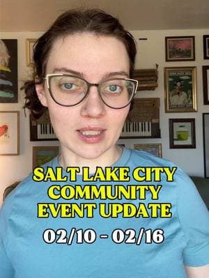 Salt Lake City Community Event Update 2/10 - 2/16 + Future Protest Dates. #saltlakecity #slcevents #communityoutreach #community #utahcheck #slcutah #communityaction #speakup #supportyourcommunity #getinvolved #localevents 