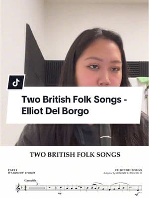 couldn’t find the comment, but thanks to whoever requested this! #twobritishfolksongs #elliotdelborgo #concertband #band #bandtok #clarinet #clarinetsoftiktok #fyp #foryou #musician #musiciansoftiktok 