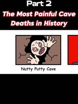 Part 2 - The Most Painful Cave Deaths in History #LearnOnTikTok #knowledge #cavedisaster #painfuldeath #caveexploring #survivalgonewrong #cavedivinghorror #natureanddanger #reallifehorror 