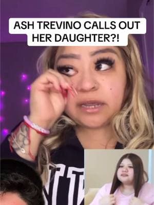 ASH TREVINO CALLS OUT HER DAUGHTER?! #ashtrevino#ashtrevinodrama#ashtrevinodaughters#influencer#fyp#shocking#explore#xyz#panchodoesitbetter#chisme#hispanic#viral#trending#drama#latino#pancho#mexico#dramatiktok#fyp