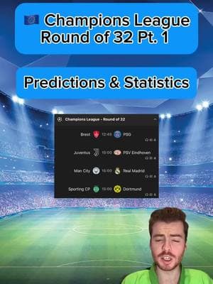 🇪🇺 CHAMPIONS LEAGUE ROUND OF 32 PREDICTIONS & STATISTICS PART 1 | More predictions on FanBasis in my bio | Statistics are from the HOFB app, link in my bio | —————————————#footballpredictions #soccerpredictions #soccerpicks #footballpicks #footballtips #soccertips #footballanalysis #socceranalysis #UCL #uclpredictions #ucltips #uefachampionsleague #championsleague #championsleaguepredictions #championsleaguetips #brestpsg #mancityvsrealmadrid #sportingvsdortmund #juventuspsv #freefootballpicks #freefootballpredictions #freesoccerpredictions #freesoccertips 