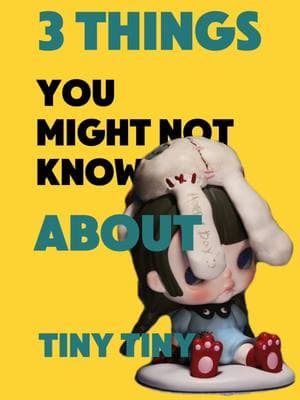 Fun Facts 🎓 | Three things you might not know about TINY TINY! 🎀✨ #POPMART #funfact #TINYTINY #arttoy #explained