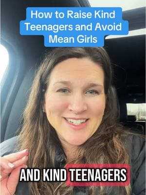 How to raise kind teenagers and avoid them becoming the mean girls. #raisingkindkids #kindnessmatters #positiveparenting #raisingkids #parenting #parentsoftiktok #parentingteens #parentingtips 