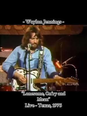 Waylon Jennings - Live #countrymusic #fyp #goodmusic #classiccountry #vintage #classiccountrymusic #cowboy #western #authenthic #viral #guitar #country #realmusic #classic #countrymusictiktoks #texas #waylonjennings #lonesomeonryandmean #liveperformance #telecaster #70s 