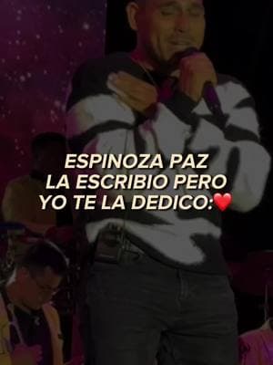 Igual y te abrazo con mucha ternura🖤                                                          #espinozapaz #elproximoviernes #rolitaschidas #viejaescuela #fypシ゚viral #concerts #parati 