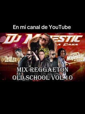 #dj #majestic #enlacasa #mix #reggaeton #old #school #viejo #antiguo #musica #viejita 