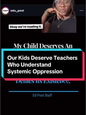 It is critical that educators acknowledge and understand systemic oppression - not just for Black children, but for ALL children.  And this ain’t about making white children feel bad or anti-patriotism. It’s about the fact that children impacted by systemic oppression need something different from their teachers - and if you deny this oppression exists, you can’t  teach children in a way that helps them thrive.  We need to teach in a way that delivers content with love and respect and belongingness. That’s how we build resilience. That’s how we raise children ready to dismantle systemic oppression for a more inclusive, equitable world.   Here’s @blackonblacked  to break it down!  #systemicracism #systemicoppression #racism #oppression #equity #resilience #inclusion #teachers #teachersoftiktok #educators #educatorsoftiktok #education #culturallyresponsiveteaching #culturallyresponsive #sel #belongingness @Black on Black Education 