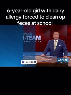 6-year-old girl with dairy allergy forced to clean up feces at school after drinking milk #mizzqt601 #sad #fyp #crime #childprotection #tragedy #schoolsystemfails 