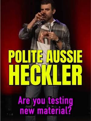 They definitely do manners differently down under. #sammorril #standupcomedy #crowdwork #heckler 