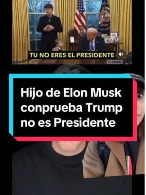 Increíble! El hijo de Elon Musk le dice a Trump que el no es el presidente y que se vaya! Y si esto no es prueba de lo que te estamos diciendo es que no tienes nada en ya sabes donde #trump #maga #elonmusk #presidentmusk #maga2024 #trump2024 #titere #hijo #niño #padre #increible #robo #fraude #educateconheidytorr #informateconheidytorr #heidytorr #politica #latino #latinos #latina @JM MonteBlack🇻🇪🇺🇸🏳️‍🌈🗽  @JM MonteBlack🇻🇪🇺🇸🏳️‍🌈🗽 