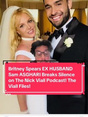 Britney Spears EX HUSBAND Sam ASGHARI Breaks Silence on The Nick Viall Podcast! The Viall Files! #britneyspears #samasghari  #greenscreen 