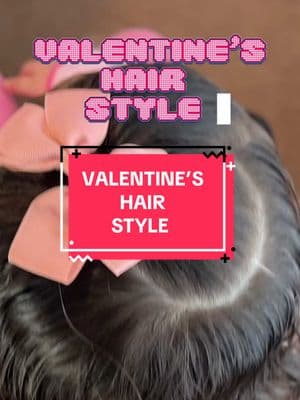 VALENTINE’S HAIR STYLE #valentineshairstyle #peinadodecorazon #peinados #peinadosparaniña #hairstyleforgirls #creatorsearchinsights 