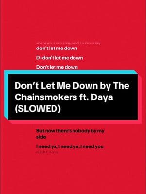 #dontletmedown by @The Chainsmokers ft. @Daya ( #fullsong #slowed ) #thechainsmorkers #daya #dontletmedownthechainsmokers #thechainsmorkersdontletmedown #dontletmedowndaya #dayadontletmedown #trapmusic #trapsong #popmusic #popsong #dancemusic #dancesong #indiemusic #indiesongs #lyrics #lyricvideo #lyricsmusic #spotify #musics #song #songrecommendations #fypシ゚viral🖤tiktok #audio #turnthatshitup #musicfyp #slowedmusic #slowedsongs #slowedaudios #slowedsounds #slowedsong #slowedandreverb #2016music #2016songs 