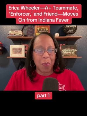 Erica Wheeler—A+ Teammate, 'Enforcer,' and Friend—Moves On from Indiana Fever #ericawheeler #nbateamate #indianafever #fever2025 #fever2025 #wnbaseason2025 #2025wnba #wnbaplayoffs #womenbasketball 