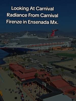 Carnival Radiance docked in Ensenada Mx last week. I'm on Firenze. @carnival  #carnivalradiance #carnivalcruise2025 #ensenadabajacalifornia #longbeachcaliforniacruiseport 