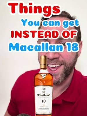 Things you can get INSTEAD of the Macallan 18. Let me know your thoughts - like and comment below! #whiskylover #luxurylifestyle #viral #finerthings #whiskey #johnnywalker #macallan #whisky #scotch #bourbon #whiskylife 