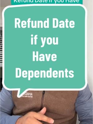 Refund Date if you Have Any Dependents  #tax #taxes #taxtips #taxrefund  #cpa #accounting #irs #taxreturn 