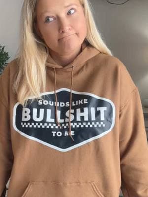 Omg this is it!  This is the one! ♥️🫢 #hoodie #hoodies #funny #funnysweatshirt #soundslikebullshittome #sweatshirt #tshirt #twosisterswhodesign #grunge #grungegirl #comfortable #cozyootd #OOTD #cozyfashion #tiktokshopcreatorpicks 