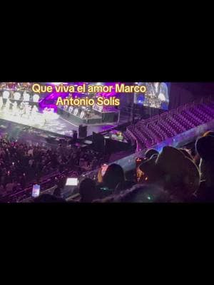 Que viva el amor Marco Antonio Solís #envivo #ubsarena #concierto #artistatiktok #parati #fyp #publico 