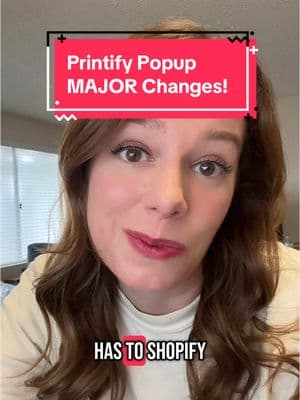 Replying to @Hope Weston Big changes are coming to Printify Popup but we can pivot pivot pivot! 💖 #printify #printifypopup #printondemand #etsy #printondemandtips #etsyprintondemand #etsyseller #printondemand2025 #printondemandforbeginners #shopifyprintondemand #printful #printondemandshop #printifytips Printify popup changes. Printify updates. Print on demand news