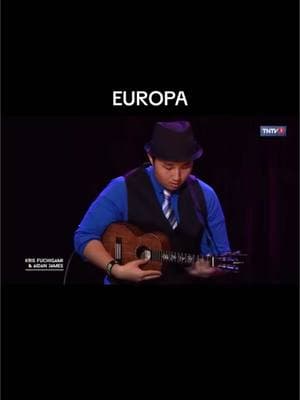 #europa #krisfuchigami #carlossantana 